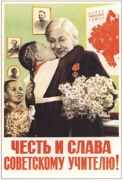 Picture of Glory and honour to the Soviet teacher!