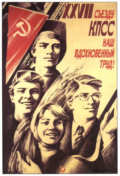 Picture of XXVII congress of the Communist Party of the Soviet Union CPSU! Our inspired work!